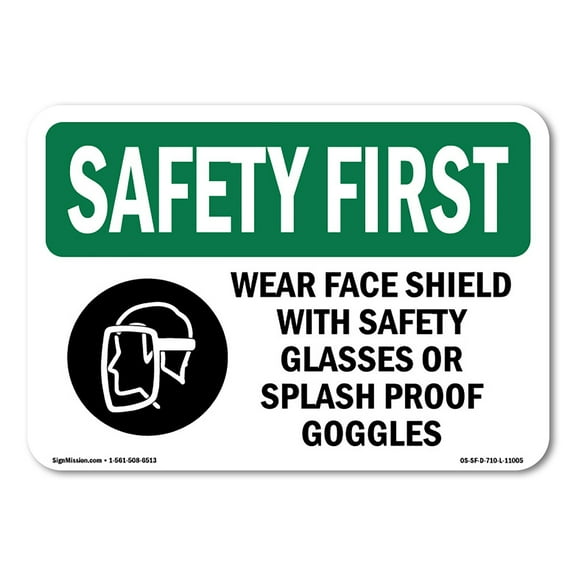 OSHA SAFETY FIRST Sign - Wear Face Shield With Safety With Symbol | Plastic Sign | Protect Your Business, Work Site, Warehouse | Made in the USA
