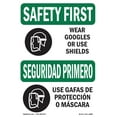 thumbnail image 1 of OSHA SAFETY FIRST Sign - Wear Goggles Face Shield Bilingual | Plastic Sign | Protect Your Business, Work Site, Warehouse & Shop Area | Made in the USA, 1 of 5