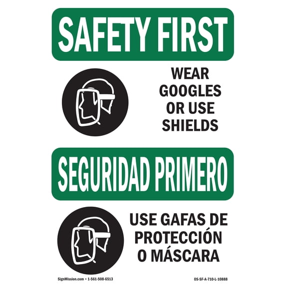 OSHA SAFETY FIRST Sign - Wear Goggles Face Shield Bilingual | Plastic Sign | Protect Your Business, Work Site, Warehouse & Shop Area | Made in the USA