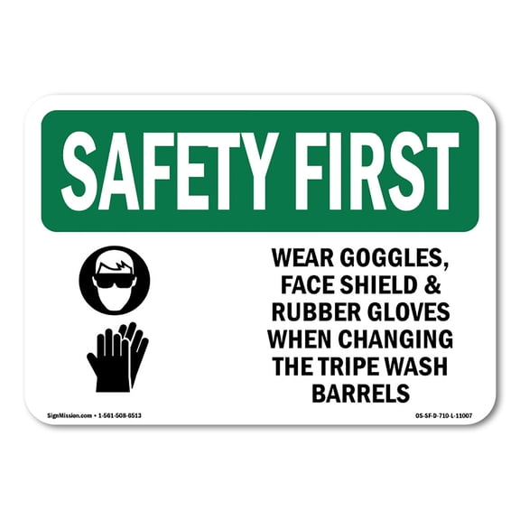 OSHA SAFETY FIRST Sign - Wear Goggles Face Shield & With Symbol | Decal | Protect Your Business Work Site Warehouse & Shop Area | Made in the USA