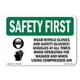 thumbnail image 1 of OSHA SAFETY FIRST Sign - Wear Nitrile Gloves And Safety With Symbol | Decal | Protect Your Business, Work Site, Warehouse | Made in the USA, 1 of 5