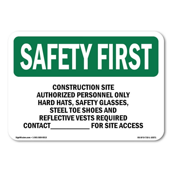 OSHA SAFETY FIRST Sign - Work Site Authorized Personnel Only | Decal | Protect Your Business, Work Site, Warehouse & Shop Area | Made in the USA