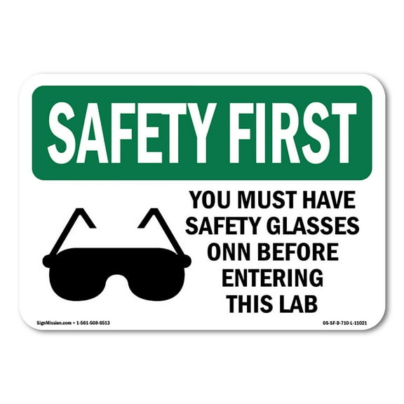 OSHA SAFETY FIRST Sign - You Must Have Safety Glasses With Symbol | Decal | Protect Your Business, Work Site, Warehouse | Made in the USA