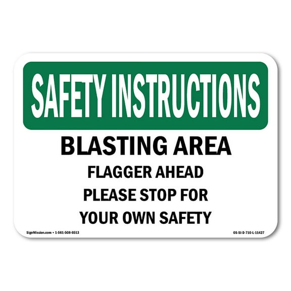 OSHA SAFETY INSTRUCTIONS Sign - Blasting Area Flagger Ahead Please Stop | Decal | Protect Your Business, Work Site, Warehouse | Made in the USA