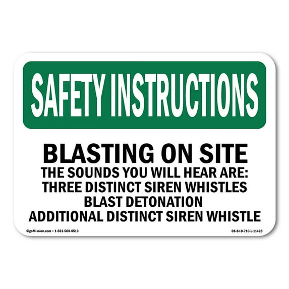 OSHA SAFETY INSTRUCTIONS Sign - Blasting On Site The Sounds You Will Hear | Decal | Protect Your Business, Work Site, Warehouse | Made in the USA