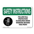 thumbnail image 1 of OSHA SAFETY INSTRUCTIONS Sign - Follow Fall Protection Guidelines With Symbol | Decal | Protect Your Business, Warehouse | Made in the USA, 1 of 5