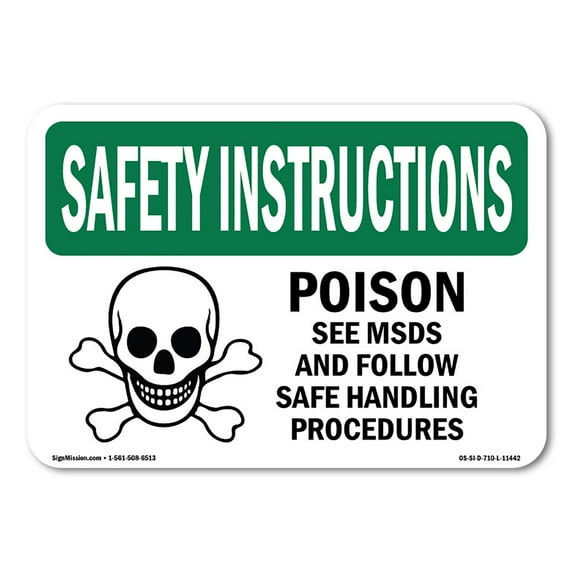 OSHA SAFETY INSTRUCTIONS Sign - Poison See Msds And Follow Safe With Symbol | Plastic Sign | Protect Your Business, Work Site, Warehouse | Made in the USA