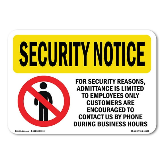 OSHA SECURITY NOTICE Sign - Admittance Limited Employees Only | Plastic Sign | Protect Your Business, Work Site, Warehouse & Shop Area | Made in the USA