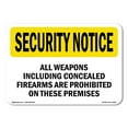 thumbnail image 1 of OSHA SECURITY NOTICE Sign - Concealed Firearms Prohibited | Plastic Sign | Protect Your Business, Work Site, Warehouse & Shop Area | Made in the USA, 1 of 5