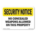 thumbnail image 1 of OSHA SECURITY NOTICE Sign - No Concealed Weapons On Property | Aluminum Sign | Protect Your Business, Work Site, Warehouse & Shop Area | Made in the USA, 1 of 6