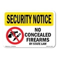 thumbnail image 1 of OSHA SECURITY NOTICE Sign - No Concealed Weapons By State Law | Plastic Sign | Protect Your Business, Work Site, Warehouse & Shop Area | Made in the USA, 1 of 5