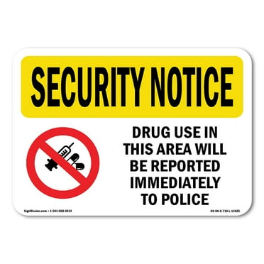 OSHA SECURITY NOTICE Sign - Drug Use Reported Immediately | Decal | Protect Your Business, Work Site, Warehouse & Shop Area | Made in the USA