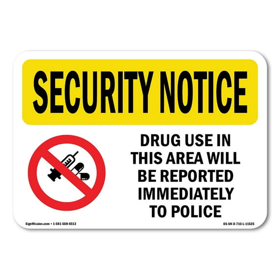 OSHA SECURITY NOTICE Sign - Drug Use Reported Immediately | Plastic Sign | Protect Your Business, Work Site, Warehouse & Shop Area | Made in the USA
