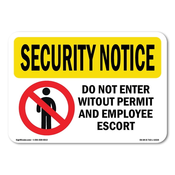 OSHA SECURITY NOTICE Sign - Do Not Enter Without Permit | Plastic Sign | Protect Your Business, Construction Site, Warehouse & Shop Area | Made in the USA