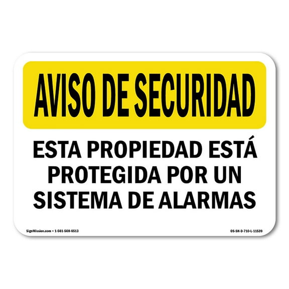 OSHA SECURITY NOTICE Sign - Facility Protected By Alarm Spanish | Decal | Protect Your Business, Work Site, Warehouse & Shop Area | Made in the USA