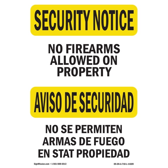 OSHA SECURITY NOTICE Sign - No Firearms On Property Bilingual | Aluminum Sign | Protect Your Business, Work Site, Warehouse & Shop Area | Made in the USA
