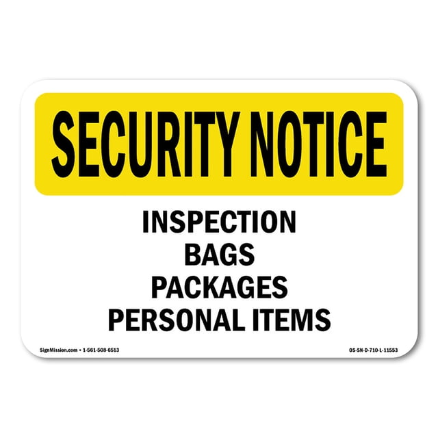 OSHA SECURITY NOTICE Sign - Inspection Bags Packages | Plastic Sign ...