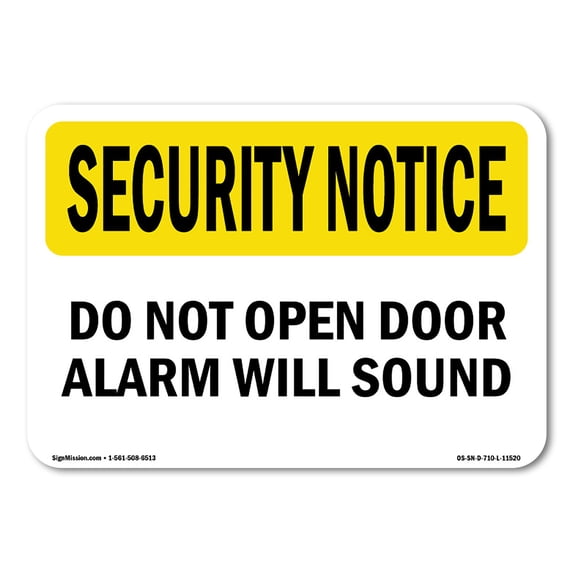 OSHA SECURITY NOTICE Sign - Do Not Open Door Alarm Will Sound | Plastic Sign | Protect Your Business, Work Site, Warehouse & Shop Area | Made in the USA