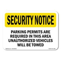 OSHA SECURITY NOTICE Sign - Parking Permits Required | Decal | Protect Your Business, Construction Site, Warehouse & Shop Area | Made in the USA