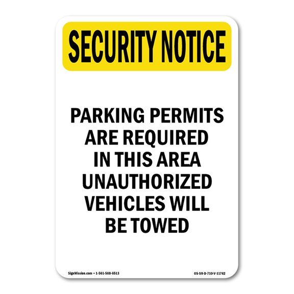 OSHA SECURITY NOTICE Sign - Parking Permits Required This Area | Decal | Protect Your Business, Work Site, Warehouse & Shop Area | Made in the USA