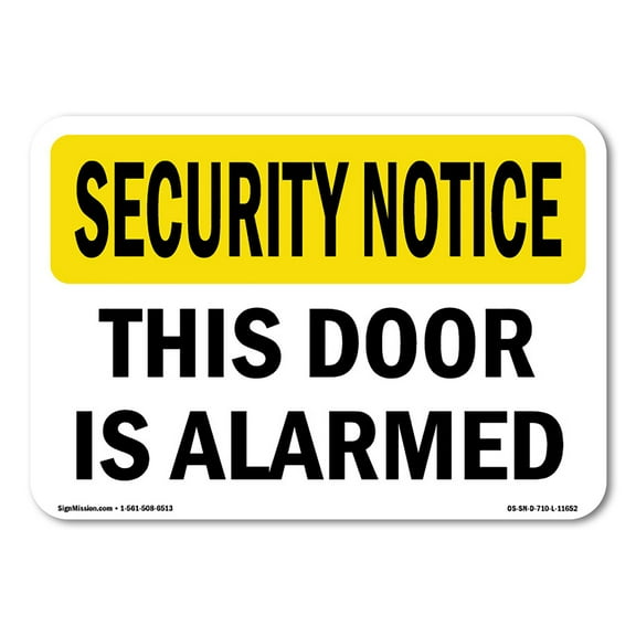 OSHA SECURITY NOTICE Sign - This Door Is Alarmed | Plastic Sign | Protect Your Business, Construction Site, Warehouse & Shop Area | Made in the USA