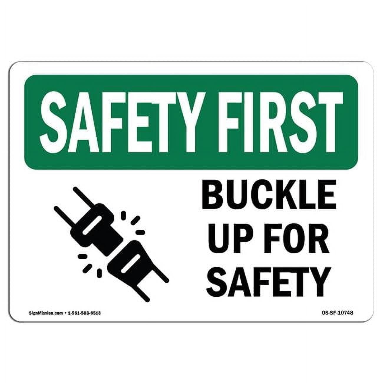 OSHA Safety First Sign - Buckle Up for Safety - Walmart.com