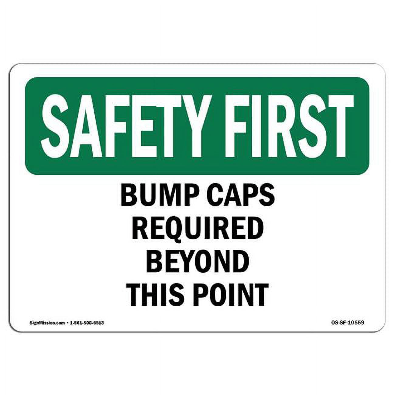 OSHA Safety First Sign - Bump Caps Required Beyond This Point - Walmart.com