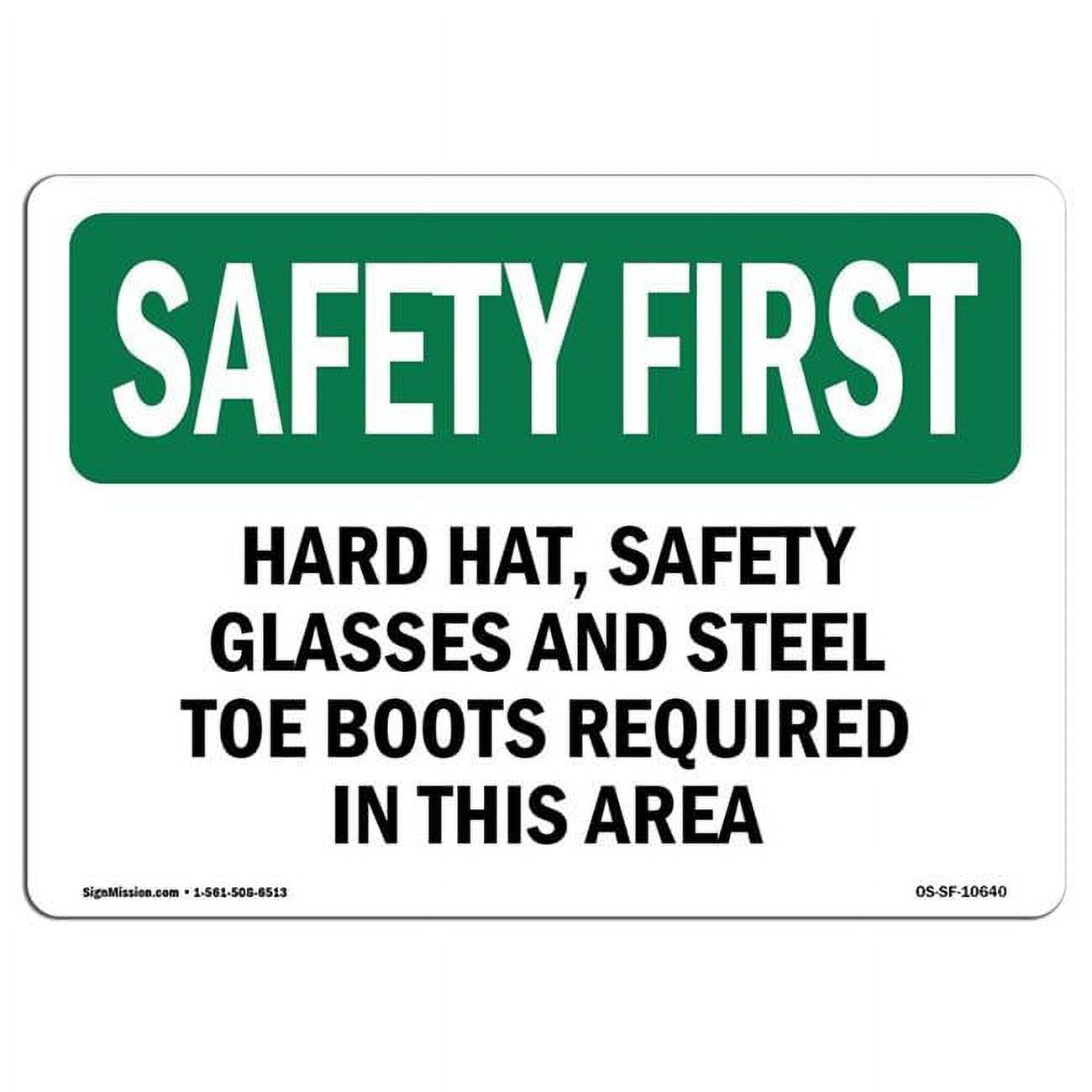 OSHA Safety First Sign Hard Hat, Safety Glasses & Steel Toe Boots