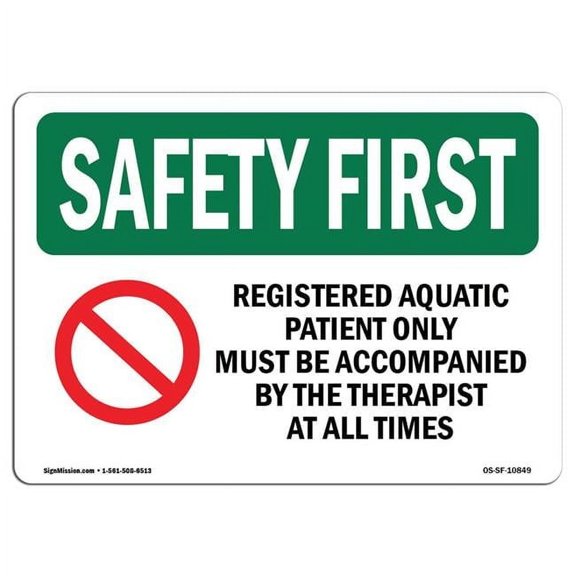 OSHA Safety First Sign - Registered Aquatic with Symbol