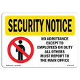 thumbnail image 1 of OSHA Security Notice Sign - No Admittance Except Employees, 1 of 1