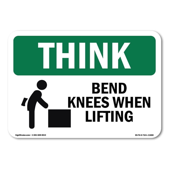 OSHA THINK Sign - Bend Knees When Lifting | Decal | Protect Your Business, Construction Site, Warehouse & Shop Area | Made in the USA