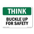 thumbnail image 1 of OSHA THINK Sign - Buckle Up For Safety | Decal | Protect Your Business, Construction Site, Warehouse & Shop Area | Made in the USA, 1 of 5