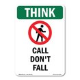 thumbnail image 1 of OSHA THINK Sign - Call Don't Fall With Symbol | Decal | Protect Your Business, Construction Site, Warehouse & Shop Area | Made in the USA, 1 of 5
