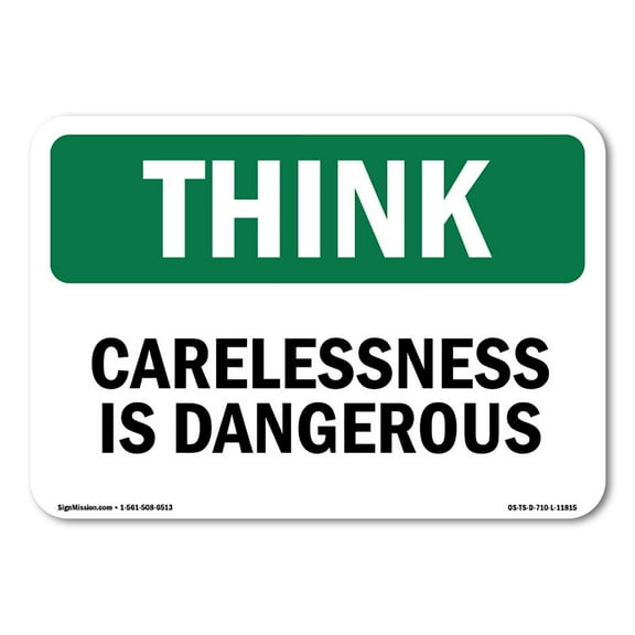 OSHA THINK Sign - Carelessness Is Dangerous | Plastic Sign | Protect Your Business, Construction Site, Warehouse & Shop Area | Made in the USA