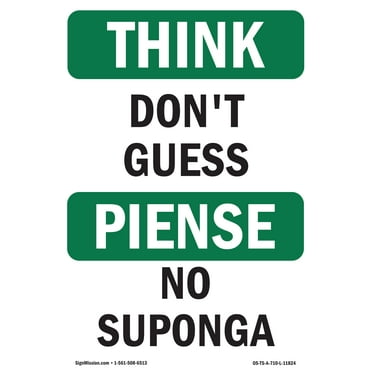 OSHA THINK Sign - Don't Guess | Plastic Sign | Protect Your Business, Construction Site, Warehouse & Shop Area | Made in the USA