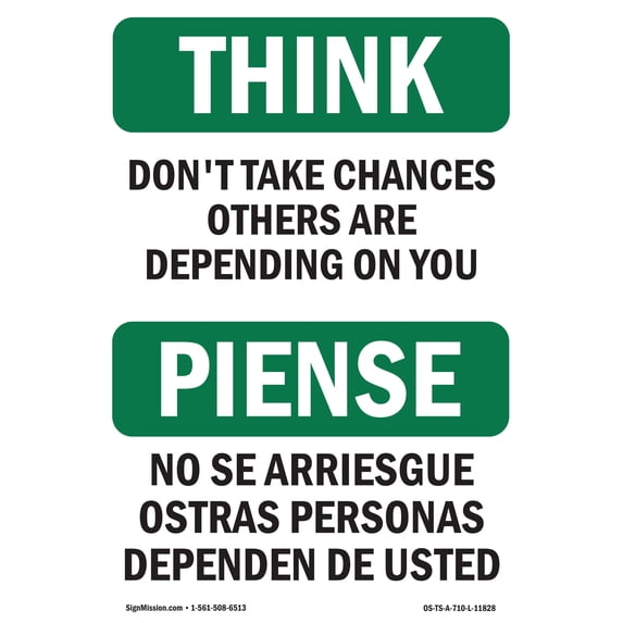 OSHA THINK Sign - Don't Take Chances Others Depending Bilingual | Decal | Protect Your Business, Work Site, Warehouse & Shop Area | Made in the USA