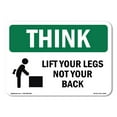 thumbnail image 1 of OSHA THINK Sign - Lift With Your Legs Not Your Back | Decal | Protect Your Business, Construction Site, Warehouse & Shop Area | Made in the USA, 1 of 5