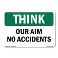 thumbnail image 1 of OSHA THINK Sign - Our Aim No Accidents | Plastic Sign | Protect Your Business, Construction Site, Warehouse & Shop Area | Made in the USA, 1 of 5