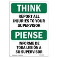 thumbnail image 1 of OSHA THINK Sign - Report All Injuries To Your Supervisor | Aluminum Sign | Protect Your Business, Work Site, Warehouse & Shop Area | Made in the USA, 1 of 6
