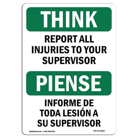 OSHA THINK Sign - Report All Injuries To Your Supervisor | Aluminum Sign | Protect Your Business, Work Site, Warehouse & Shop Area | Made in the USA