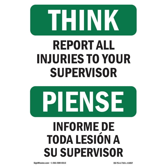 OSHA THINK Sign - Report All Injuries To Your Supervisor | Decal | Protect Your Business, Work Site, Warehouse & Shop Area | Made in the USA