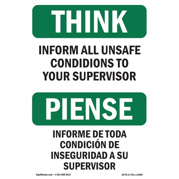 OSHA THINK Sign - Report All Unsafe Conditions Supervisor | Plastic Sign | Protect Your Business, Work Site, Warehouse & Shop Area | Made in the USA