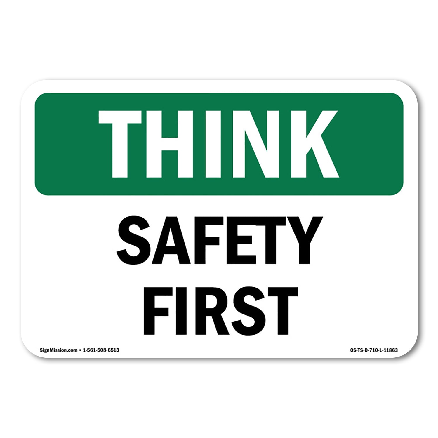 OSHA THINK Sign - Safety First | Plastic Sign | Protect Your Business ...