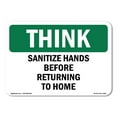 thumbnail image 1 of OSHA THINK Sign - Sanitize Hands Before Returning To Work | Decal | Protect Your Business, Work Site, Warehouse & Shop Area | Made in the USA, 1 of 5
