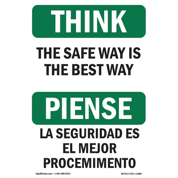 OSHA THINK Sign - The Safe Way Is The Best Way Bilingual | Plastic Sign | Protect Your Business, Work Site, Warehouse & Shop Area | Made in the USA