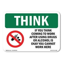 OSHA THINK Sign - If You Think Coming To With Symbol | Plastic Sign | Protect Your Business, Construction Site, Warehouse & Shop Area | Made in the USA