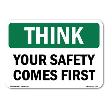 OSHA THINK Sign - Your Safety Comes First | Decal | Protect Your Business, Construction Site, Warehouse & Shop Area | Made in the USA