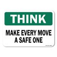 thumbnail image 1 of OSHA Think Aluminum Sign - Make Every Move A Safe One |  Aluminum Sign | Protect Your Business, Work Site, Warehouse & Shop Area |  Made in the USA, 1 of 6