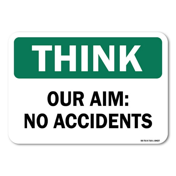 OSHA Think Decal - Our Aim No Accidents | Decal | Protect Your Business, Work Site, Warehouse & Shop Area | Made in the USA