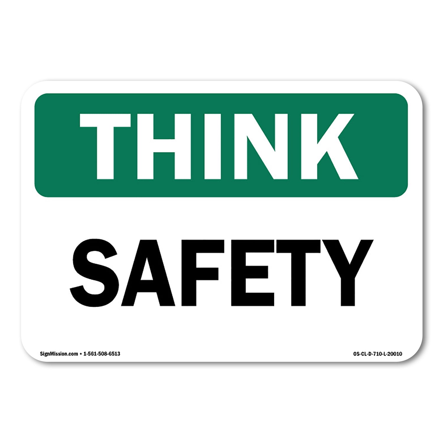 OSHA Think Safety Sign - Safety | Vinyl Decal | Protect Your Business ...